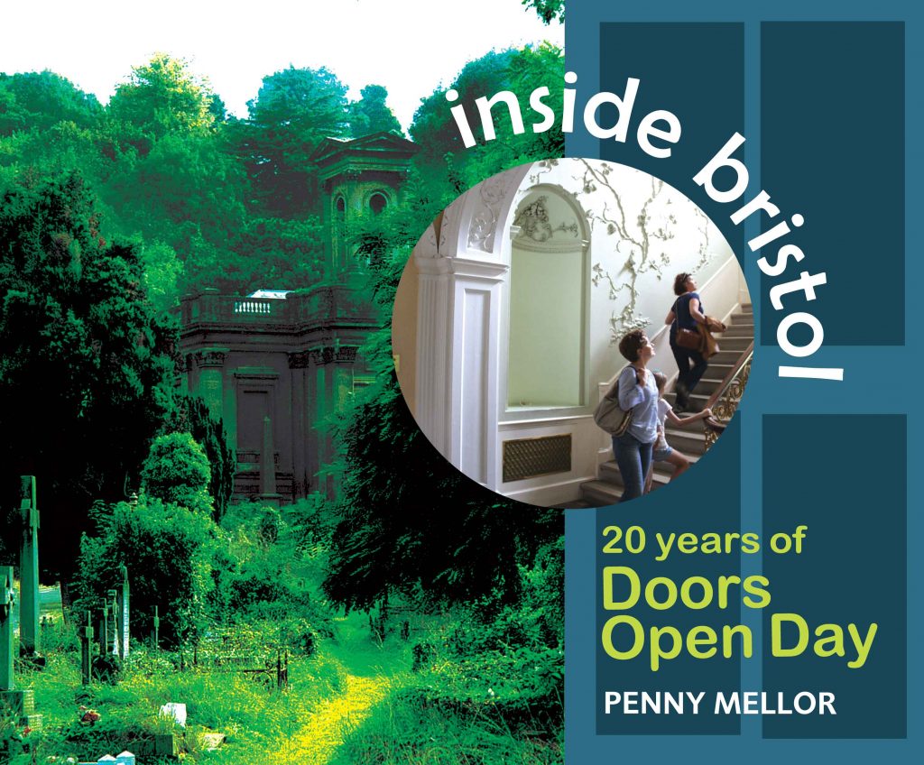 Inside Bristol Twenty Years of Doors Open Day Redcliffe Press