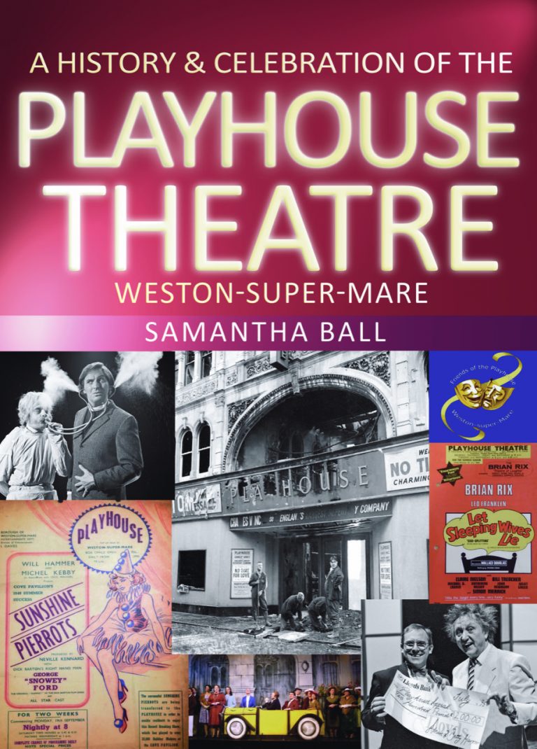 A History and Celebration of The Playhouse, WestonsuperMare